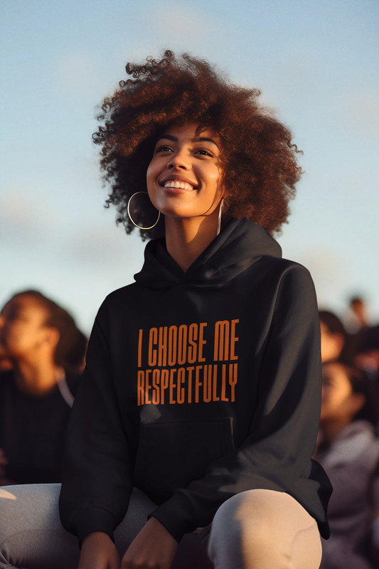 "I Choose Me" Hoodie